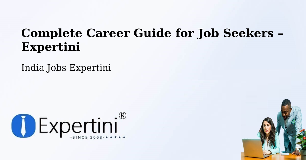 Career Guide for Job Seekers – Narela - Narela, India Jobs Expertini
